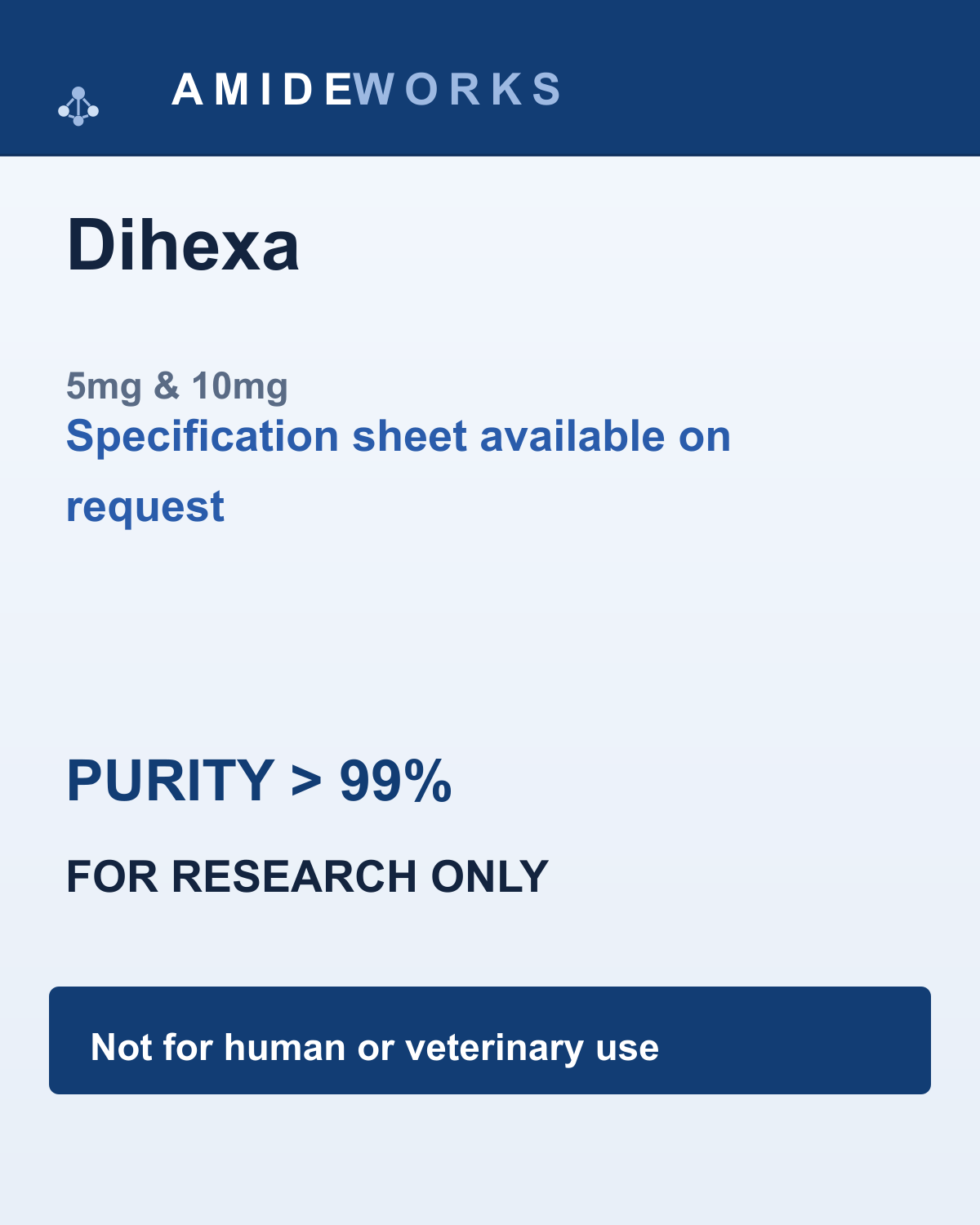 Dihexa (5mg & 10mg) — product label, purity above 99%, research use only