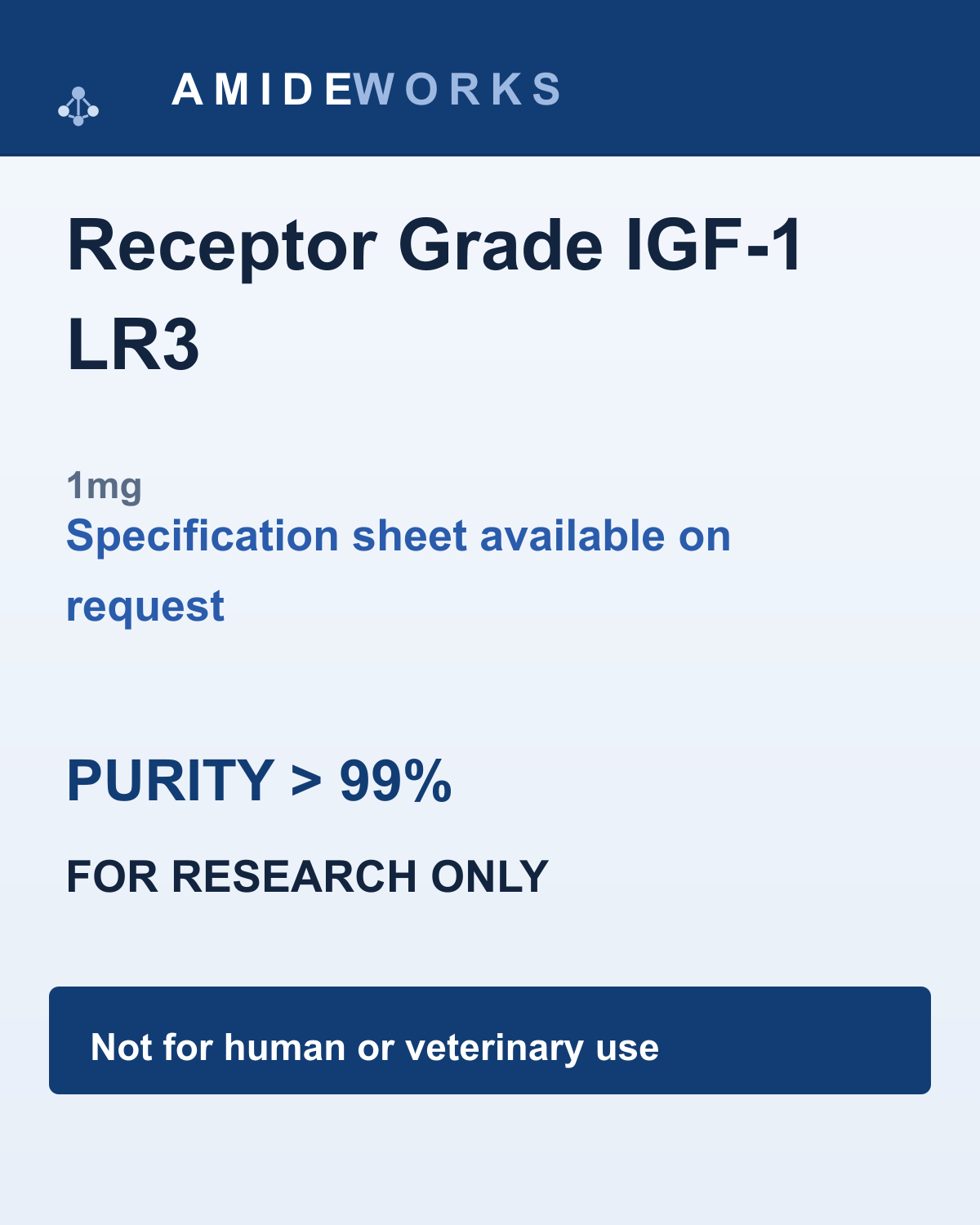 Receptor Grade IGF-1 LR3 (1mg) — product label, purity above 99%, research use only
